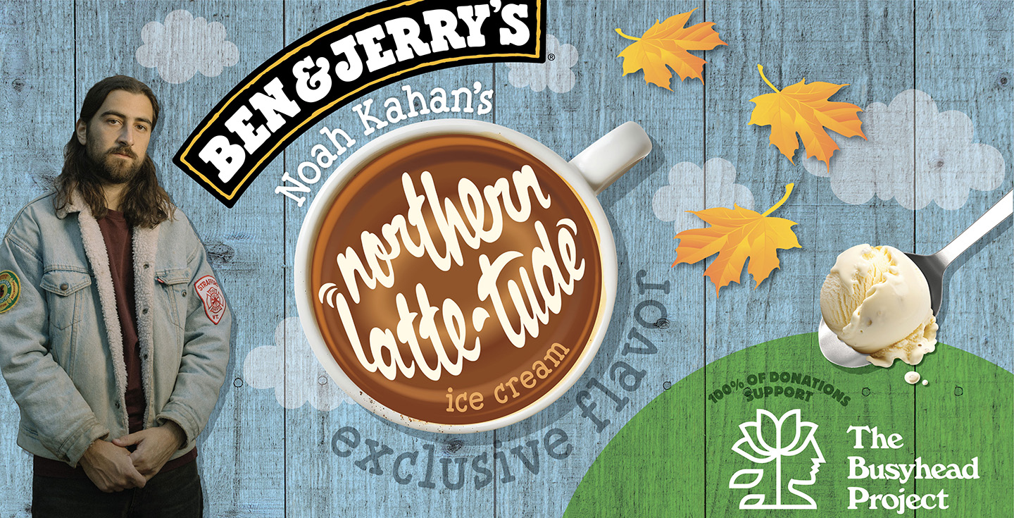 Graphic shows Noah Kahan, a latte cup with the words "Northern Latte-tude", a scoop of ice cream, and the logo of The Busyhead Project.