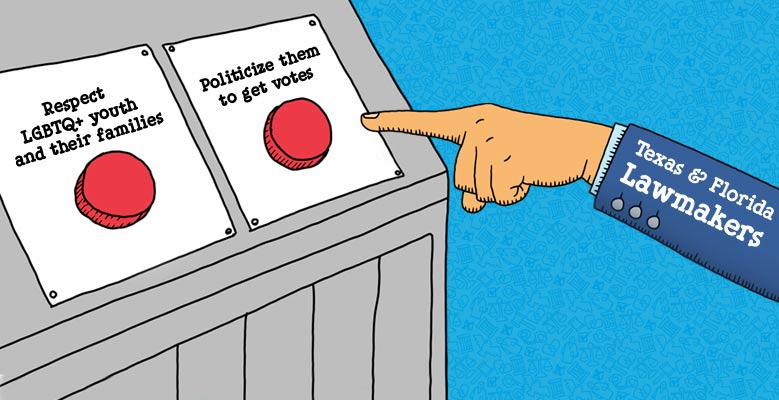 A finger labelled "Florida and Texas Lawmakers" points at two red buttons, one labelled "Respect LGBTQ+ youth and their families" and the other labelled "Politicize them to get votes". The finger is poised to press the "Politicize them to get votes" button.